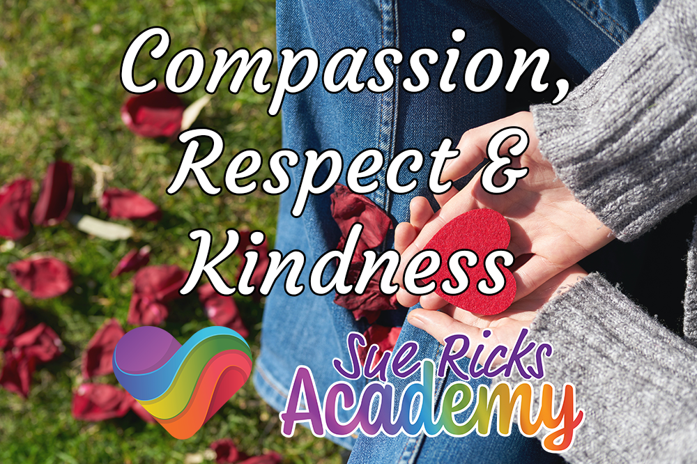 Compassion, Respect and Kindness